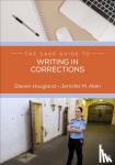 Hougland - The SAGE Guide to Writing in Corrections
