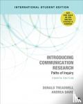 Treadwell, Donald, Davis, Andrea M. - Introducing Communication Research - International Student Edition - Paths of Inquiry
