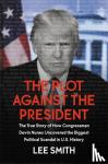 Smith, Lee - The Plot Against the President