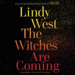 West, Lindy - The Witches Are Coming