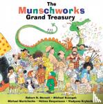 Munsch, Robert, Kusugak, Michael - The Munschworks Grand Treasury