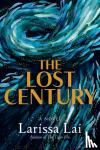 Lai, Larissa - The Lost Century