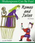 Burdett, Lois - Romeo and Juliet: Shakespeare Can Be Fun - For Kids