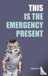 Page, Vincent - This Is the Emergency Present