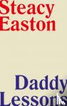 Easton, Steacy - Daddy Lessons