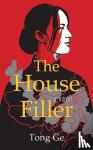 Ge, Tong - The House Filler