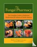Rogers, Robert - The Fungal Pharmacy
