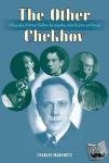 Marowitz, Charles - The Other Chekhov - A Biography of Michael Chekhov, the Legendary Actor, Director & Theorist