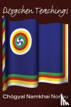 Namkhai Norbu, Chogyal - Dzogchen Teachings