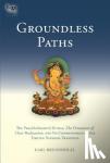 Brunnholzl, Karl - Groundless Paths