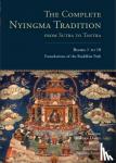 Choying Tobden Dorje - The Complete Nyingma Tradition From Sutra To Tantra, Books 1 To 10