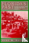 Burnett, Gene M - Florida's Past, Vol 2 - People and Events That Shaped the State
