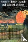Jenkins, Greg - Florida's Ghostly Legends and Haunted Folklore - North Florida and St. Augustine