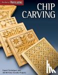 Editors of Woodcarving Illustrated - Chip Carving (Best of WCI)