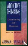 Rabbi Abraham J. Twerski - Addictive Thinking