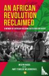 Hagos, Mesfin - An African Revolution Reclaimed