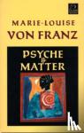 von Franz, Marie-Louise - Psyche and Matter