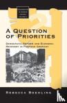 Boehling, Rebecca - A Question of Priorities - Democratic Reform and Economic Recovery in Postwar Germany