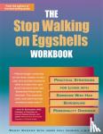 Shirley, James Paul, Kreger, Randi - Stop Walking On Eggshells Workbook