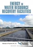 Water Environment Federation - Energy in Water Resource Recovery Facilities