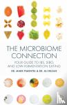 Pimentel, Dr. Mark, Rezaie, Dr. Ali - The Microbiome Connection