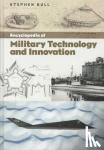 Bull, Dr Stephen - Encyclopedia of Military Technology and Innovation