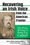 - Recovering an Irish Voice from the American Frontier