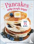 Collins, Sharon, Collins, Charlotte, Wade, Courtney - Pancakes Make People Happy