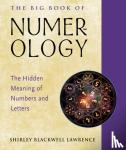 Shirley Blackwell (Shirley Blackwell Lawrence) Lawrence - The Big Book of Numerology