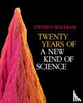 Wolfram, Stephen - Twenty Years of a New Kind of Science