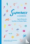Hanel, Marnie, Stevenson, Jen - Summer: A Cookbook