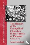 Morland, Samuel - The History of the Evangelical Churches of the Valleys of Piemont - Vol. 2