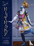 Curlee, Lynn - The Great Nijinsky - God of Dance