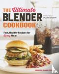 Ffrench, Rebecca - The Ultimate Blender Cookbook