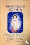 Powell, Robert, Isaacson, Estelle - The Mystery of Sophia