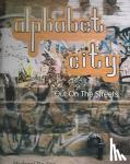Feo, Michael D. - Alphabet City - Out on the Streets (Reprint)