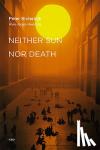 Sloterdijk, Peter (Staatliche Hochschule fuer Gestaltung Karlsruhe) - Neither Sun nor Death