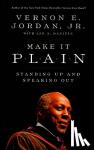 Daniels, Lee, Jordan, Vernon, Jr. - Make it Plain - Standing Up and Speaking Out
