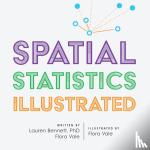Bennett, Lauren, Vale, Flora - Spatial Statistics Illustrated