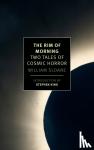 Sloane, William - The Rim of Morning: Two Tales of Cosmic Horror - Two Tales of Cosmic Horror