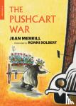 Merrill, Jean, Solbert, Ronni - The Pushcart War