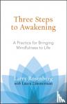 Rosenberg, Larry, Zimmerman, Laura - Three Steps to Awakening - A Practice for Bringing Mindfulness to Life