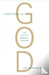 Michaelson, Jay - Everything Is God