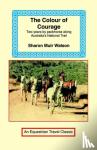 Muir Watson, Sharon - The Colour of Courage