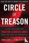 Grimes, Sandra, Vertefeuille, Jeanne - Circle of Treason - A CIA Account of Traitor Aldrich Ames and the Men He Betrayed