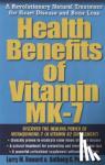 Payne, Anthony, Howard, Larry - Health Benefits of Vitamin Mk7