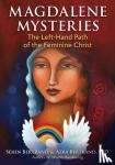 Bertrand, Seren, Bertrand, Azra - Magdalene Mysteries - The Left-Hand Path of the Feminine Christ