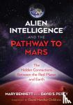 Bennett, Mary - Alien Intelligence and the Pathway to Mars