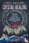 Blue Eagle, Luke - First Nations Crystal Healing
