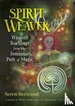 Bertrand, Seren - Spirit Weaver